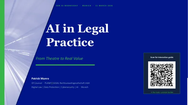 Slides: AI in Legal — Patrick Munro at GenAI Wednesday Munich